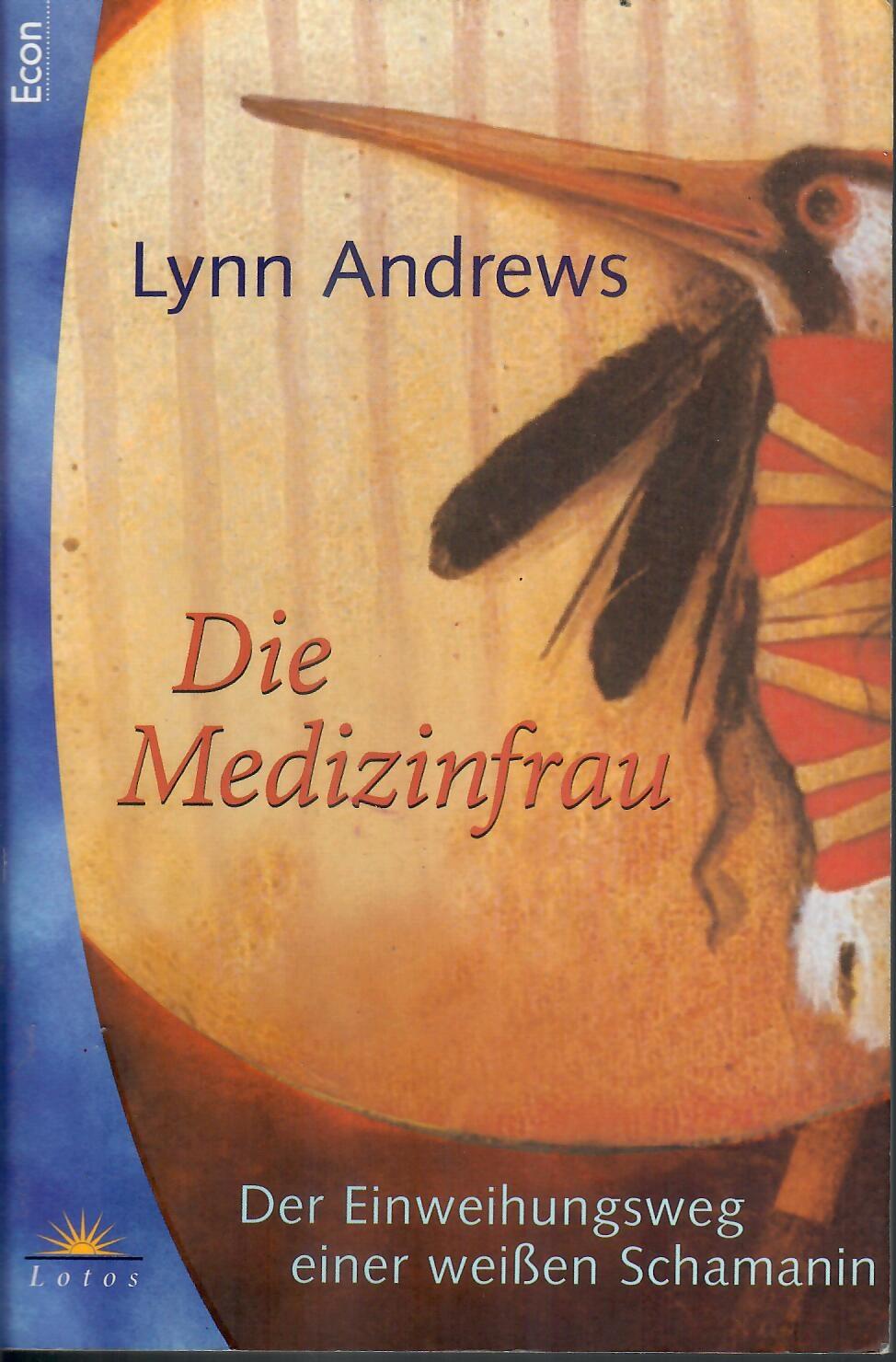Die Medizienfrau  von Lynn Andrews