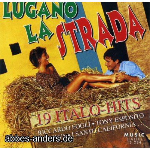 Lugano La Strada - 19 Italo-Hits