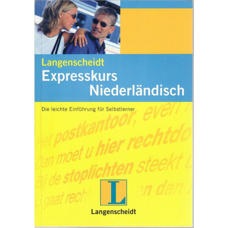 Langenscheidt Expresskurs Niederländisch - Buch und 2 Audio-CDs - Die leichte Einführung für Selbstlerner