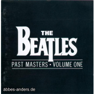 The Beatles – Past Masters • Volume One